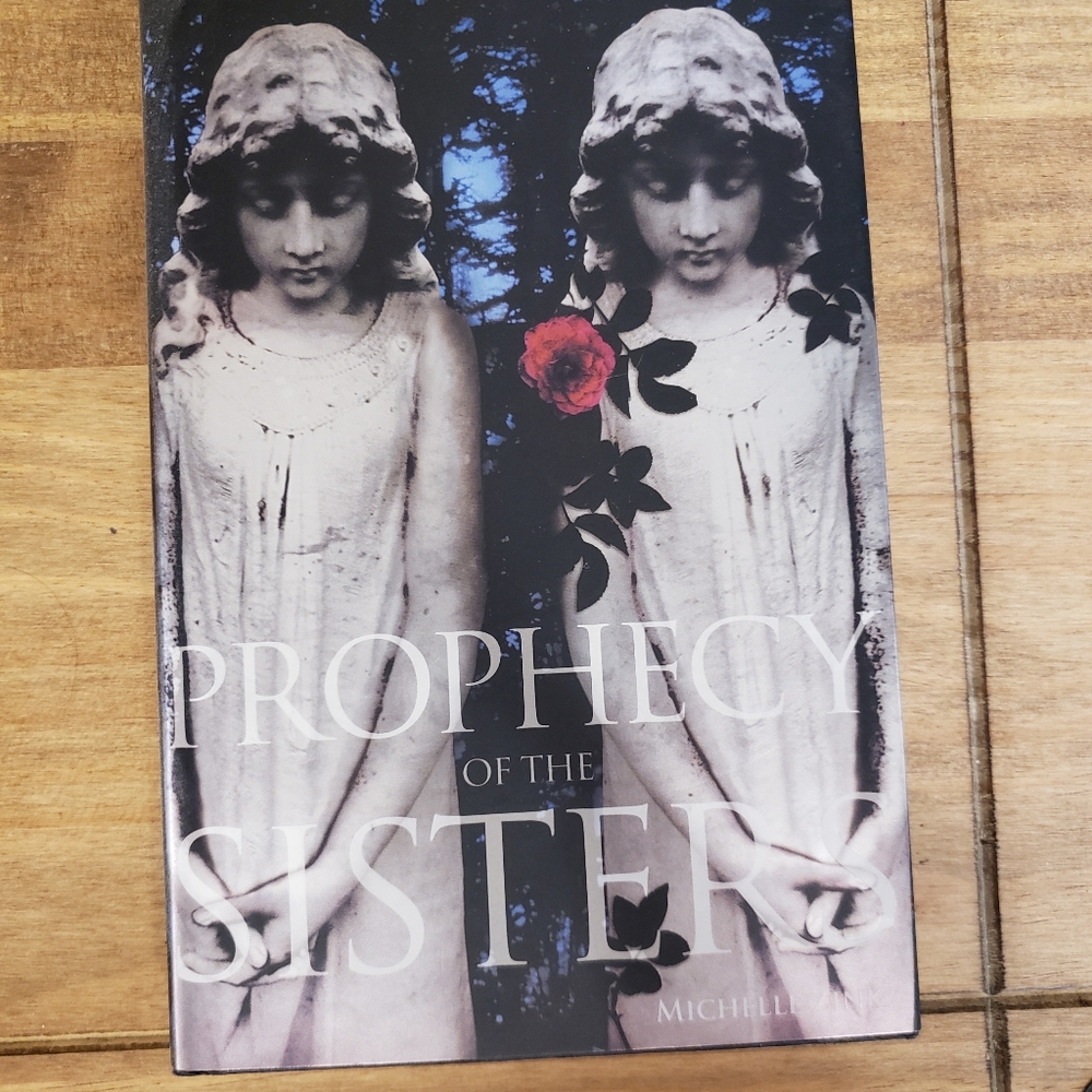 Prophecy of the Sisters by Michelle Zink
